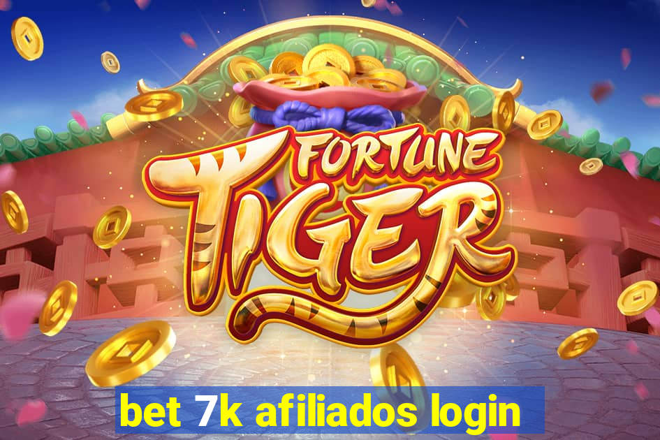 bet 7k afiliados login